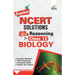 Errorless NCERT Solutions with with 100% Reasoning for Class 12 Biology