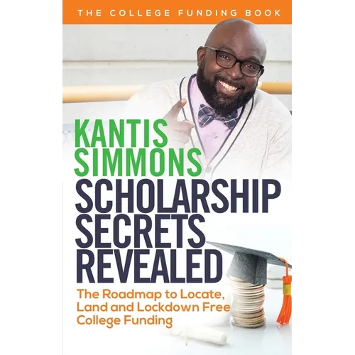 Scholarship Secrets Revealed