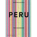 Peru: The Cookbook