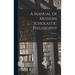 A Manual of Modern Scholastic Philosophy; Volume 1