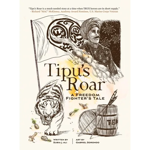 Tipu's Roar: A Freedom Fighter's Tale