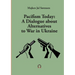 Pacifism Today: A Dialogue about Alternatives to War in Ukraine