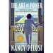 The Art of Power: My Story as America's First Woman Speaker of the House