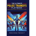 The Ultimate Police Trainer's Playbook: Mastering Impactful Openers and Lasting Closers in Training