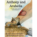 Anthony and Arabella: (Arabella: Latin, meaning "answered prayer")