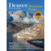 Denver Mountain Parks: 100 Years of the Magnificent Dream