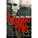 A Thousand Shall Fall: The Electrifying Story of a Soldier and His Family Who Dared to Practice Their Faith in Hitler's Germany