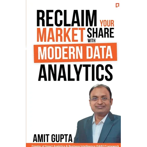 Reclaim Your Market Share with Modern Data Analytics