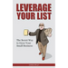Leverage Your List: The Secret to Growing Your Small Business