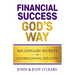Financial Success God's Way: Millionaire Secrets to Overflowing Wealth