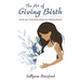 The Art of Giving Birth: Five Key Physiological Principles