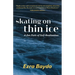 Skating on Thin Ice: A Zen Path of Self-Realization