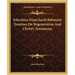Selections From Jacob Behmen's Treatises On Regeneration And Christ's Testaments