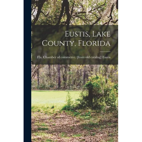 Eustis, Lake County, Florida