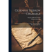 Gesenius' Hebrew Grammar: With A Course Of Exercises In Hebrew Grammar And A Hebrew Chrestomathy