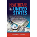 Healthcare in the United States: Helping People Understand the Financial Side of Healthcare