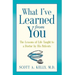 What I've Learned from You: The Lessons of Life Taught to a Doctor by His Patients