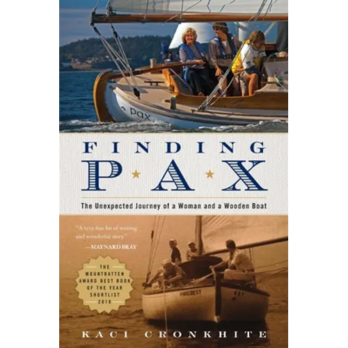 Finding Pax: the unexpected journey of a woman and a wooden boat
