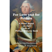 For Love and for Prussia: A Novel based on the Life of Philipp Wilhelm Sack