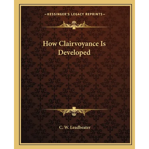 How Clairvoyance Is Developed