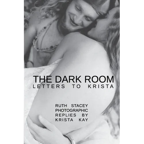 The Dark Room: Letters to Krista