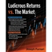 Ludicrous Returns vs. the Market