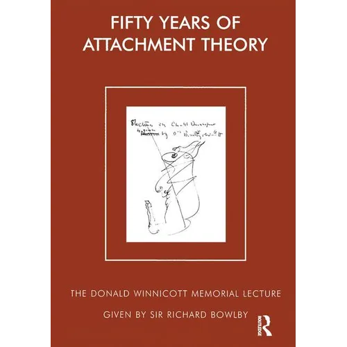 Fifty Years of Attachment Theory