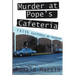 Murder at Pope's Cafeteria