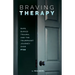 Braving Therapy: Rape, Buried Trauma, and the Triumphant Journey Over PTSD