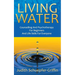 Living Water: Counselling And Psychotherapy For Beginners And Life Skills For Everyone
