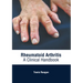 Rheumatoid Arthritis: A Clinical Handbook