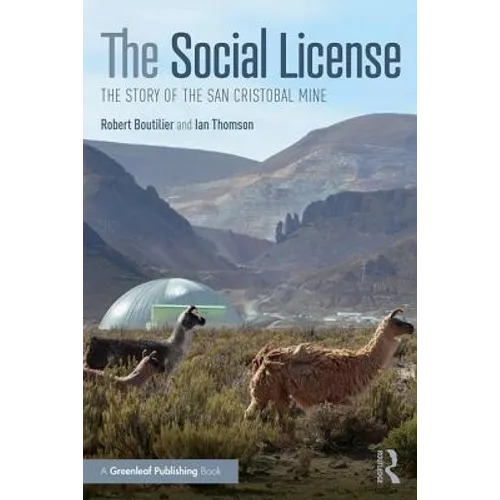 The Social License: The Story of the San Cristobal Mine