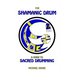The Shamanic Drum: A Guide To Sacred Drumming
