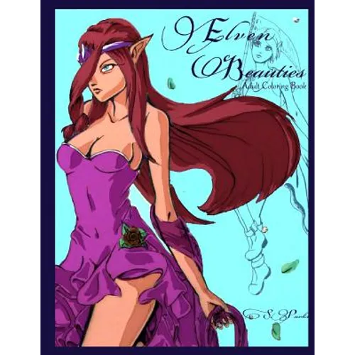 Elven Beauties: Adult Coloring Book