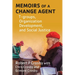 Memoirs of a Change Agent: T-groups, Organization Development, and Social Justice