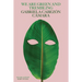 We Are Green and Trembling