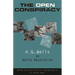 The Open Conspiracy: H.G. Wells on World Revolution