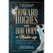 Howard Hughes was Bob Hope in Make-up