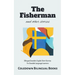 The Fisherman and Other Stories: Bilingual Swedish-English Short Stories for Swedish Language Learners