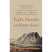 Eight Months at Mount Sinai: A Theologian Reflects from Death's Borderland
