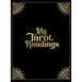 My Tarot Readings: A Journal To Track Insights And Interpretations From Your Tarot Practice
