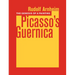 The Genesis of a Painting: Picasso's Guernica