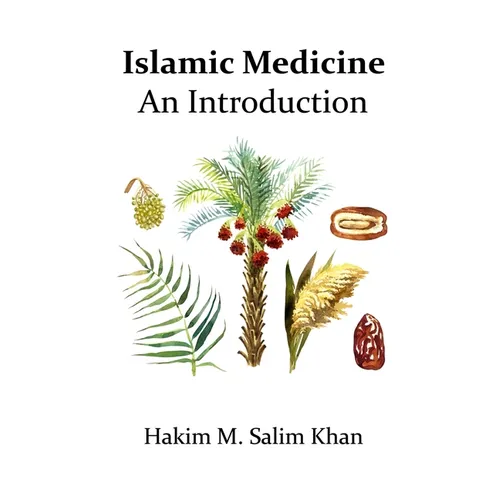 Islamic Medicine: An Introduction