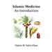 Islamic Medicine: An Introduction