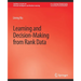 Learning and Decision-Making from Rank Data