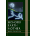 Honour Earth Mother