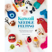 Kawaii Needle Felting: Felt 20 Good Luck Charms from Around the World