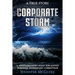 Corporate Storm: A Whistleblower's Fight for Justice through Entrenched Corruption