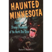 Haunted Minnesota