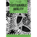 Sustainable Quality